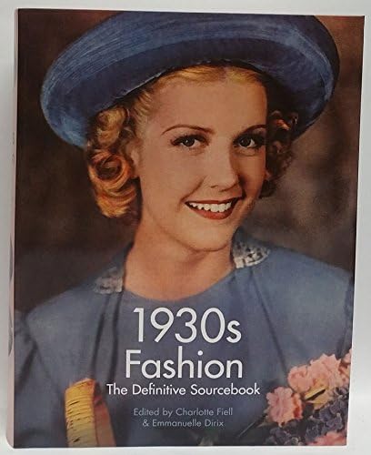 1940's Fashion: The Definitive Sourcebook: Fiell, Charlotte, Dirix